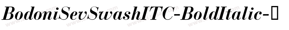 BodoniSevSwashITC-BoldItalic字体转换