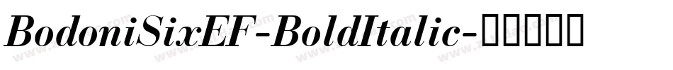 BodoniSixEF-BoldItalic字体转换