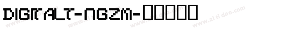 Digitalt-nGZM字体转换