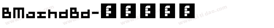 BMashdBd字体转换