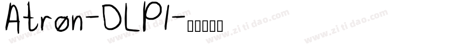 Atron-DLP1字体转换