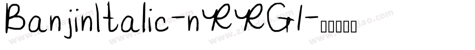 BanjinItalic-nRRG1字体转换