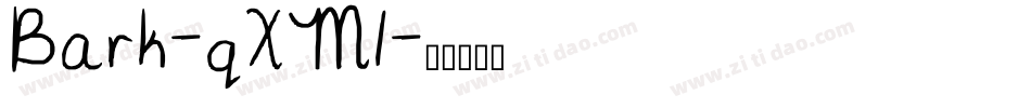 Bark-qXM1字体转换