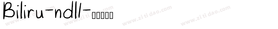 Biliru-ndl1字体转换