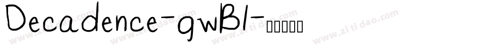 Decadence-gwB1字体转换
