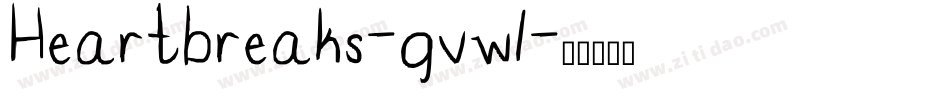 Heartbreaks-gvw1字体转换