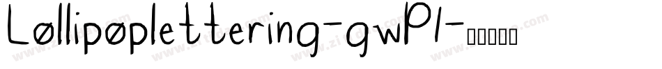Lollipoplettering-gwP1字体转换