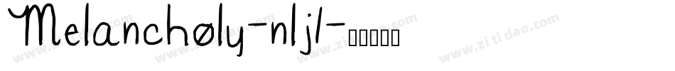 Melancholy-nlj1字体转换