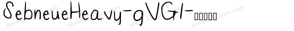 SebneueHeavy-gVG1字体转换
