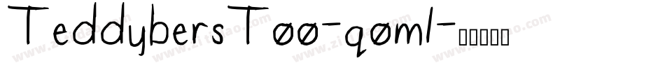 TeddybersToo-qom1字体转换
