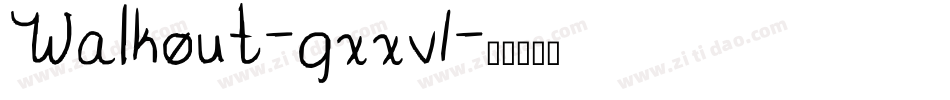 Walkout-gxxv1字体转换