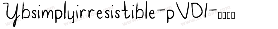 Ybsimplyirresistible-pVD1字体转换