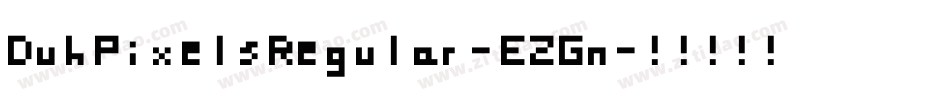 DuhPixelsRegular-EZGn字体转换