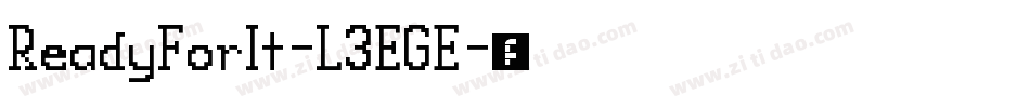 ReadyForIt-L3EGE字体转换