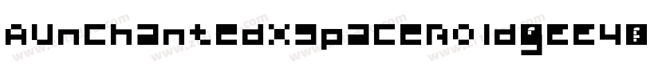 AunchantedXspaceBold-gEE4字体转换