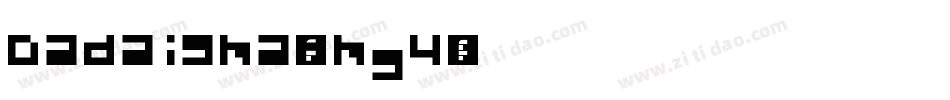 Dadaisma-nmg4字体转换