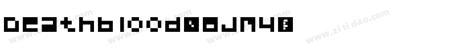 Deathblood-z8JM4字体转换