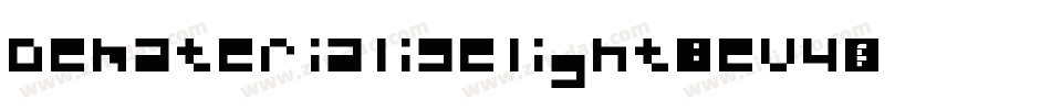 Dematerialiselight-1ev4字体转换