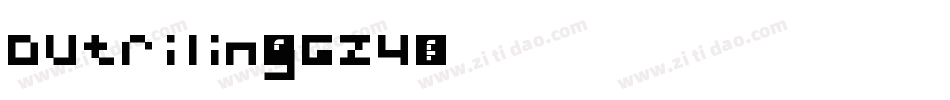 Dutrilin-gGZ4字体转换