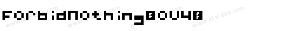 ForbidNothing-0ov4字体转换