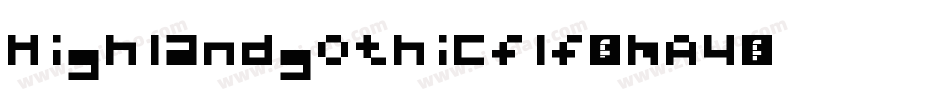 Highlandgothicflf-vmA4字体转换