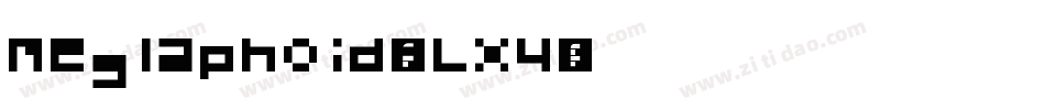Meglaphoid-nLX4字体转换