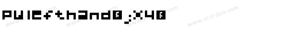 Pwlefthand-vjx4字体转换