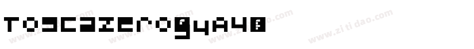 ToscaZero-gyA4字体转换