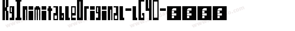 KgInimitableOriginal-lG40字体转换