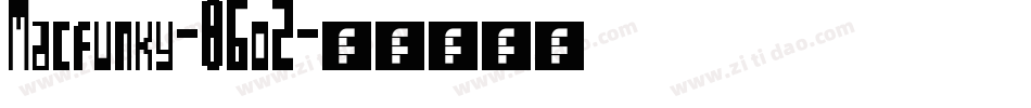 Macfunky-86oZ字体转换