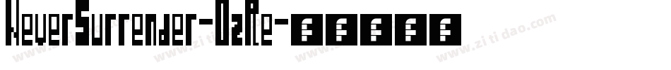 NeverSurrender-OzRe字体转换
