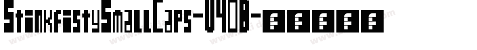 StinkfistySmallCaps-V40B字体转换
