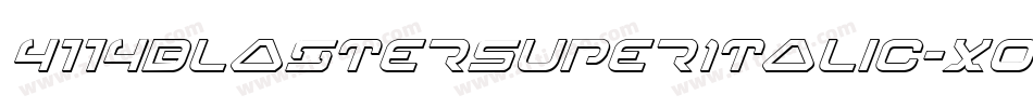 4114BlasterSuperItalic-XoAg字体转换