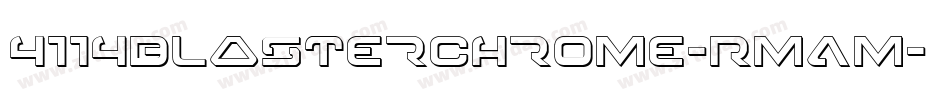 4114BlasterChrome-RmAM字体转换
