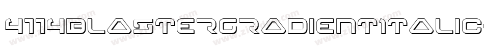 4114BlasterGradientItalic-2o48字体转换