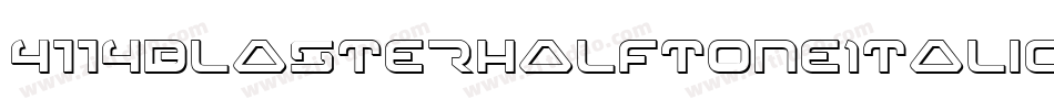 4114BlasterHalftoneItalic-w7Jz字体转换