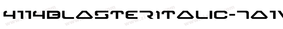4114BlasterItalic-7a1V字体转换