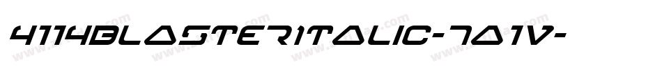 4114BlasterItalic-7a1V字体转换