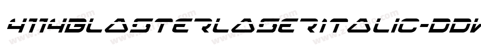 4114BlasterLaserItalic-dDKR字体转换