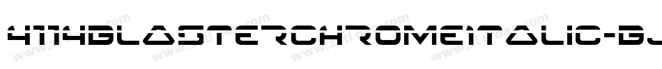 4114BlasterChromeItalic-BJqV字体转换