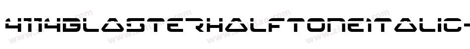4114BlasterHalftoneItalic-w7Jz字体转换