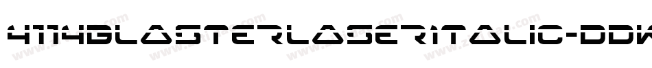 4114BlasterLaserItalic-dDKR字体转换