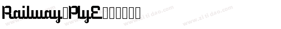 Railway-PlyE字体转换
