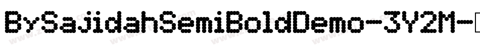 BySajidahSemiBoldDemo-3Y2M字体转换 BySajidahSemiBoldDemo-3Y2M字体转换