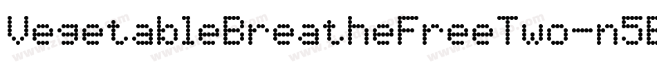VegetableBreatheFreeTwo-n5BY字体转换