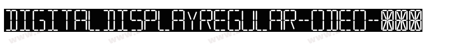 DigitalDisplayRegular-ODEO字体转换