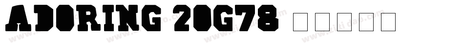 Adoring-2Og78字体转换