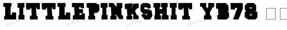 LittlePinkShit-YB78字体转换
