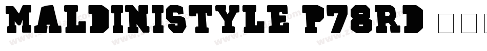 MaldiniStyle-p78Rd字体转换