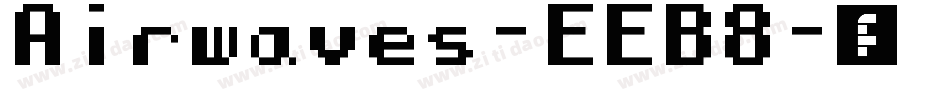 Airwaves-EEB8字体转换